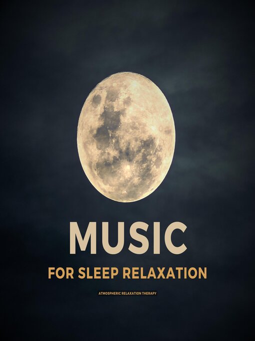 Title details for Music For Sleep Relaxation by Deep Sleep Music - Wait list